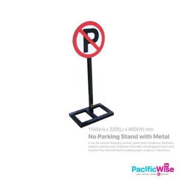 No Parking Stand With Metal